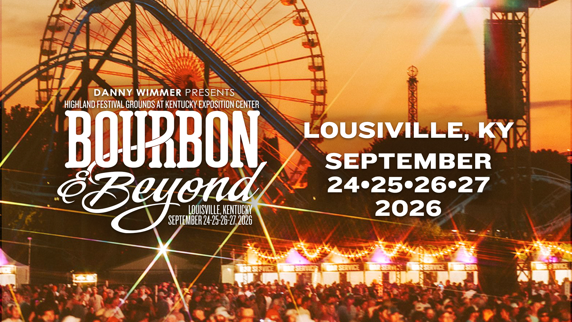 Home - Bourbon & Beyond 2026 | September 24-27 | Highland Festival